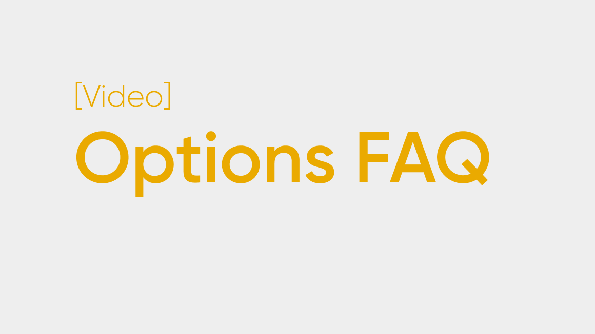 Options FAQ: What are FLEX® options?
